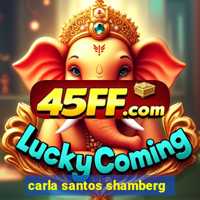 carla santos shamberg